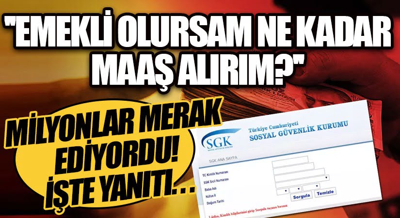Emekli Olursam Ne Kadar Maaş Alırım